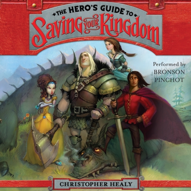 The Hero's Guide to Saving Your Kingdom, eAudiobook MP3 eaudioBook