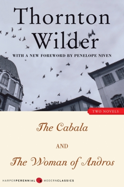 The Cabala and The Woman of Andros : Two Novels, EPUB eBook