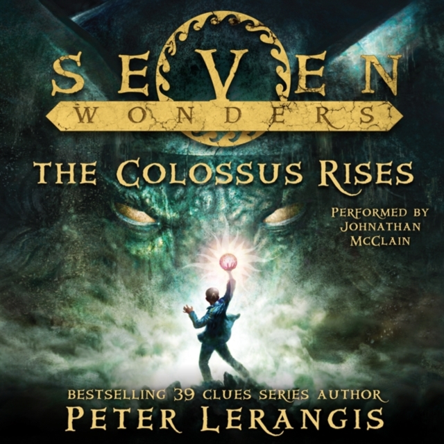 Seven Wonders Book 1: The Colossus Rises, eAudiobook MP3 eaudioBook