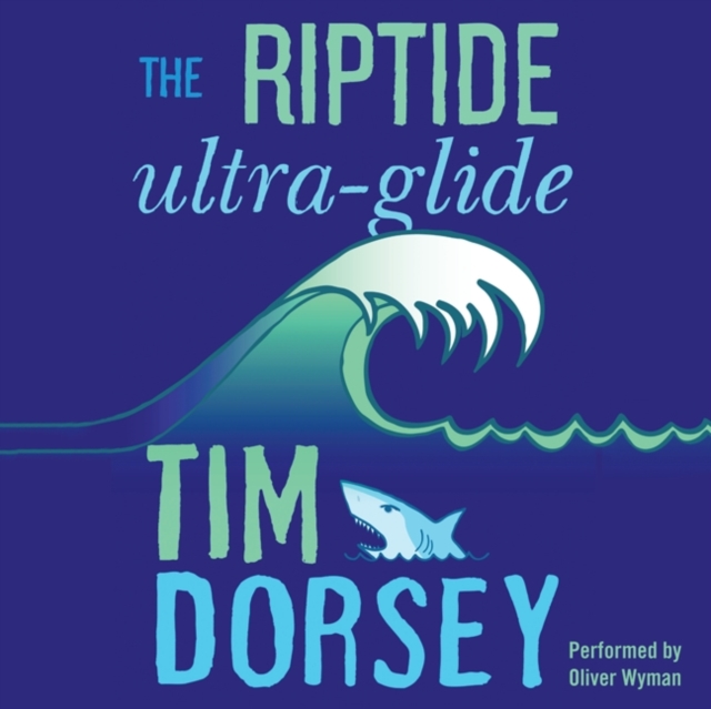 The Riptide Ultra-Glide : A Novel, eAudiobook MP3 eaudioBook