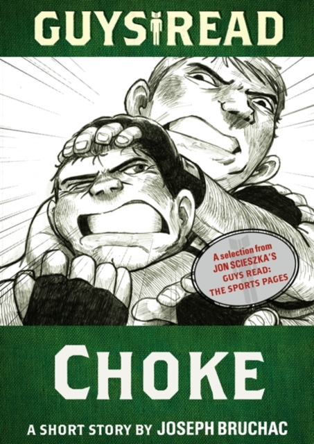 Guys Read: Choke : A Short Story from Guys Read: The Sports Pages, EPUB eBook