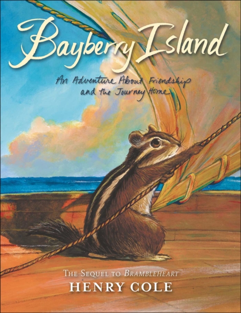 Brambleheart #2: Bayberry Island : An Adventure About Friendship and the Journey Home, EPUB eBook