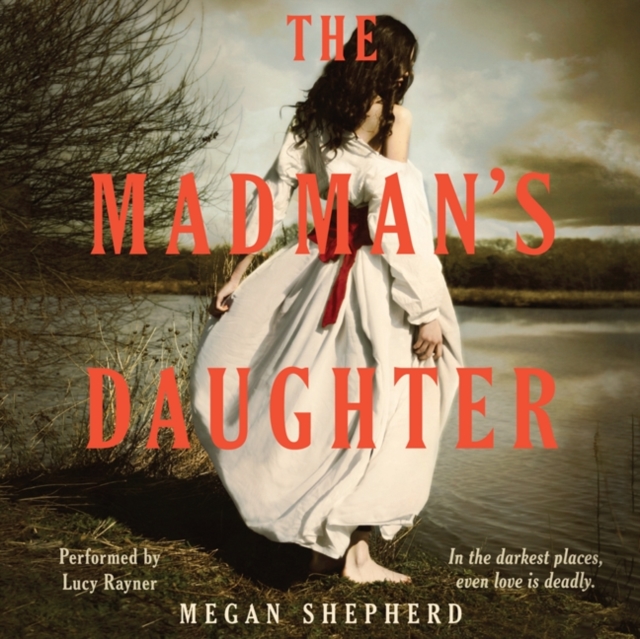 The Madman's Daughter, eAudiobook MP3 eaudioBook