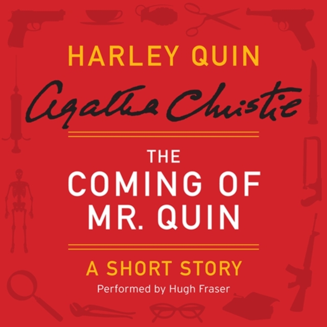 The Coming of Mr. Quin : A Harley Quin Short Story, eAudiobook MP3 eaudioBook