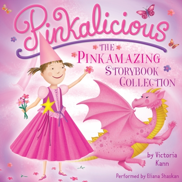 Pinkalicious: the Pinkamazing Storybook Collection, eAudiobook MP3 eaudioBook