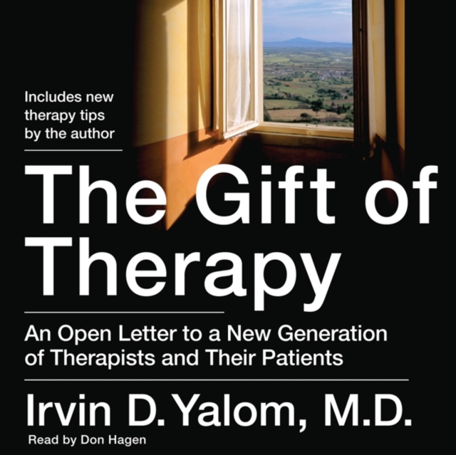 The Gift of Therapy : An Open Letter to a New Generation of Therapists and Their Patients, eAudiobook MP3 eaudioBook