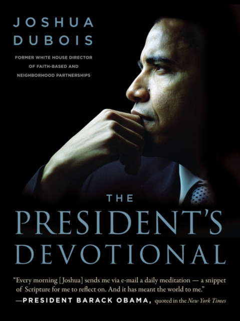 The President's Devotional : The Daily Readings that Inspired President Obama, Paperback / softback Book