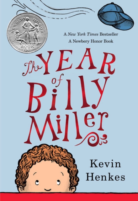 The Year of Billy Miller : A Newbery Honor Award Winner, Paperback / softback Book