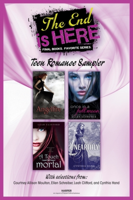 The End Is Here: Teen Romance Sampler, EPUB eBook