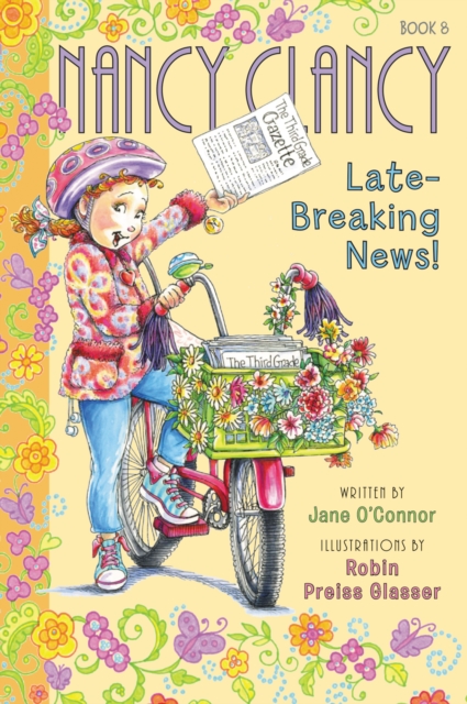 Fancy Nancy: Nancy Clancy, Late-Breaking News!, EPUB eBook