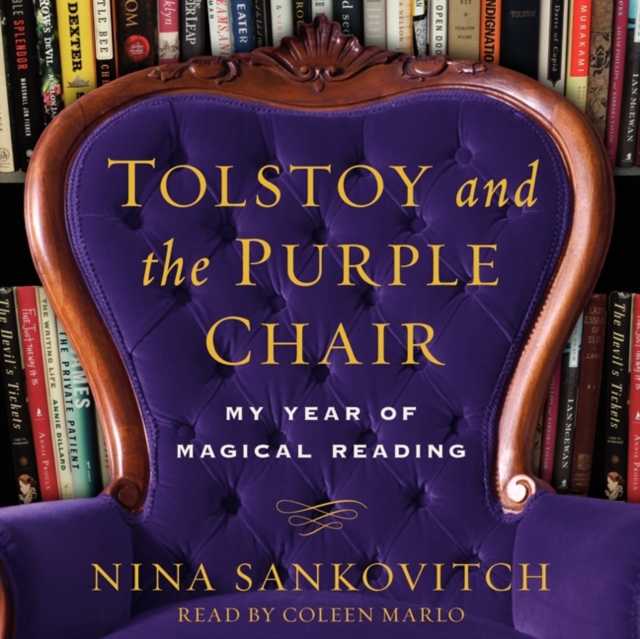 Tolstoy and the Purple Chair : My Year of Magical Reading, eAudiobook MP3 eaudioBook