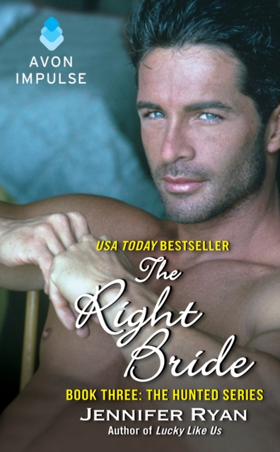The Right Bride : Book Three: The Hunted Series, EPUB eBook