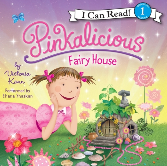 Pinkalicious: Fairy House, eAudiobook MP3 eaudioBook
