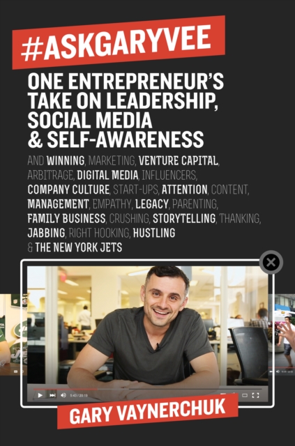 #AskGaryVee : One Entrepreneur's Take on Leadership, Social Media, and Self-Awareness, EPUB eBook