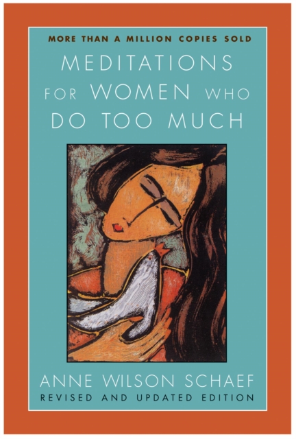Meditations for Women Who Do Too Much - Revised Edition, EPUB eBook