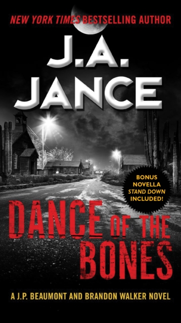 Dance of the Bones : A J. P. Beaumont and Brandon Walker Novel, EPUB eBook