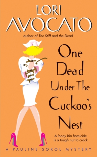 One Dead Under the Cuckoo's Nest : A Pauline Sokol Mystery, EPUB eBook