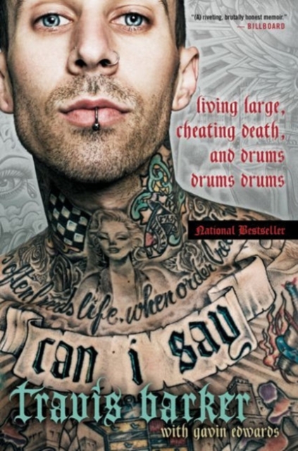Can I Say : Living Large, Cheating Death, and Drums, Drums, Drums, Paperback / softback Book
