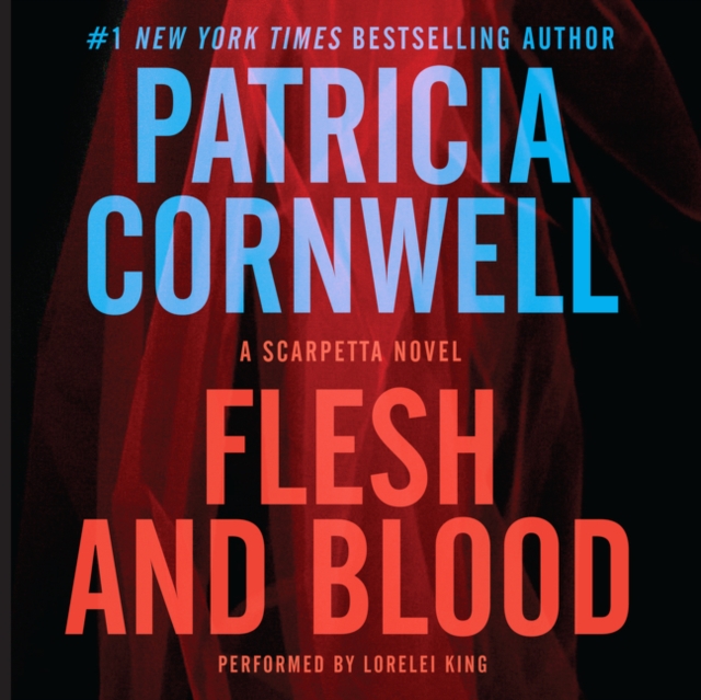 Flesh and Blood : A Scarpetta Novel, eAudiobook MP3 eaudioBook
