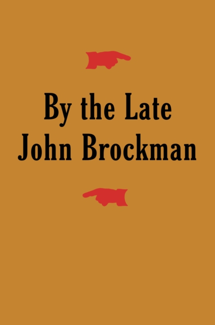 By the Late John Brockman, EPUB eBook