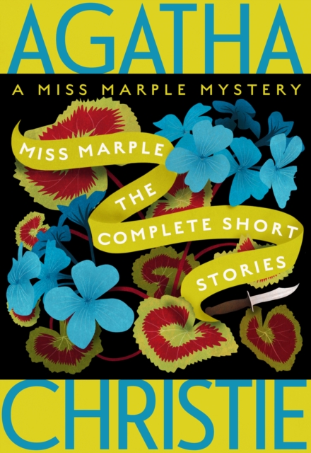 Miss Marple: The Complete Short Stories : A Miss Marple Collection, EPUB eBook