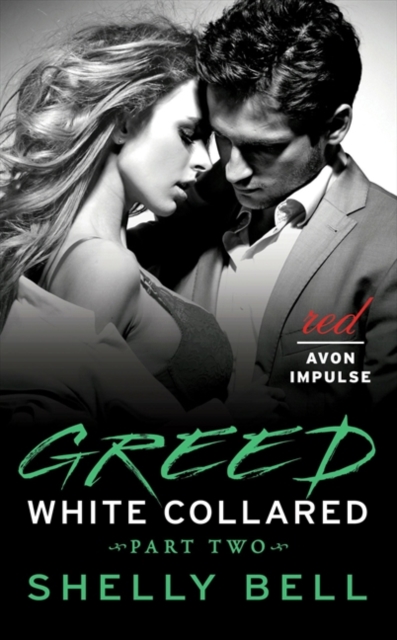 White Collared Part Two: Greed, EPUB eBook
