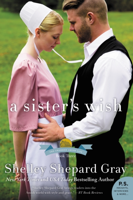 A Sister's Wish : The Charmed Amish Life, Book Three, EPUB eBook