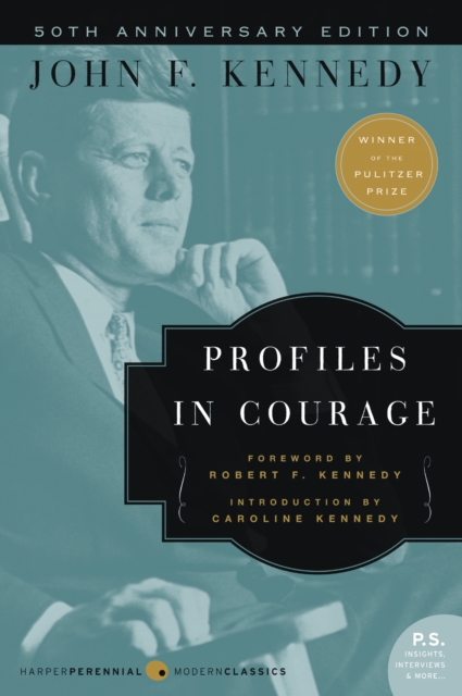Profiles in Courage : Deluxe Modern Classic, EPUB eBook