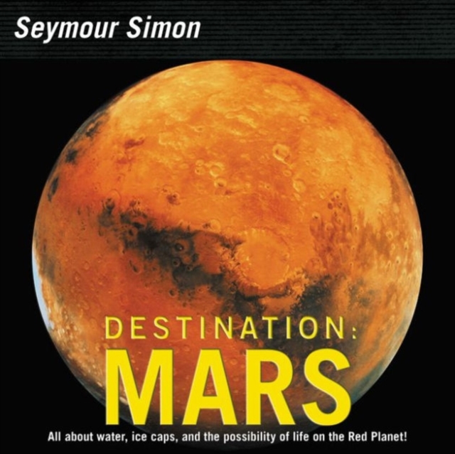 Destination: Mars : Revised Edition, Paperback / softback Book