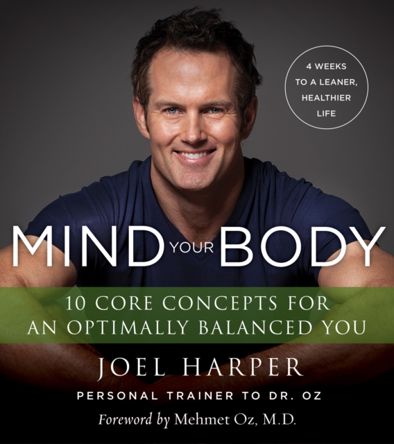 Mind Your Body : 4 Weeks to a Leaner, Healthier Life, EPUB eBook