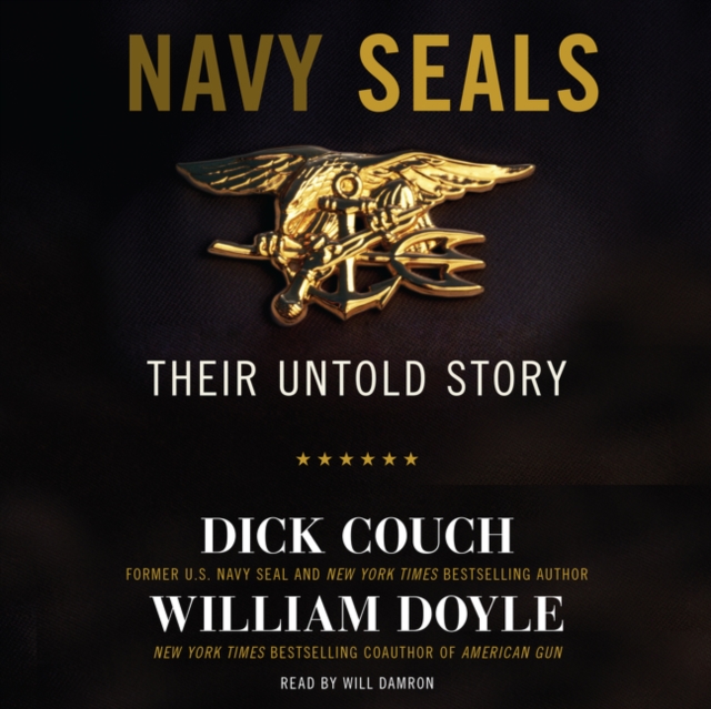 Navy Seals : Their Untold Story, eAudiobook MP3 eaudioBook