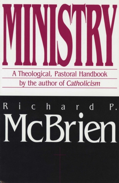 Ministry : A Theological, Pastoral Handbook, EPUB eBook