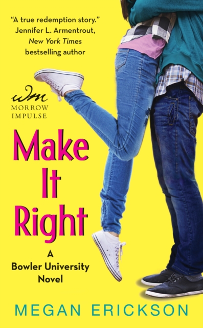 Make It Right : A Bowler University Novel, EPUB eBook