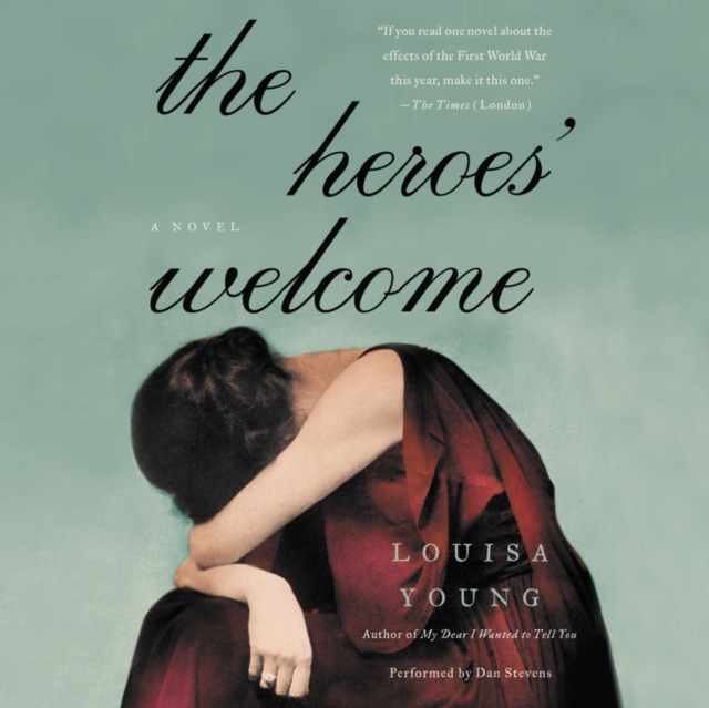 The Heroes' Welcome : A Novel, eAudiobook MP3 eaudioBook