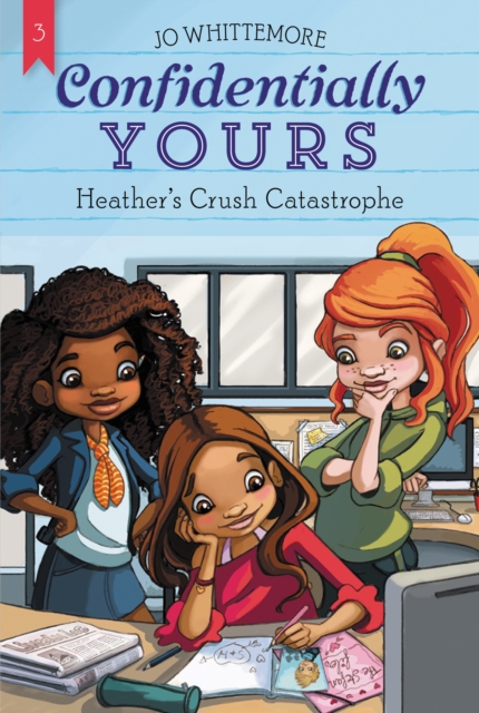 Confidentially Yours #3: Heather's Crush Catastrophe, EPUB eBook