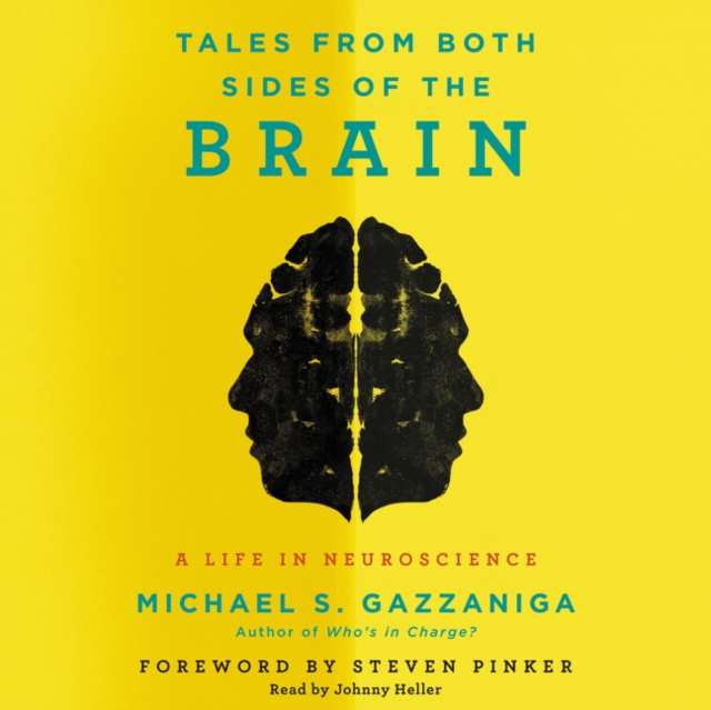 Tales from Both Sides of the Brain : A Life in Neuroscience, eAudiobook MP3 eaudioBook