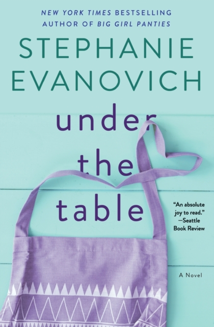 Under the Table : A Novel, Paperback / softback Book