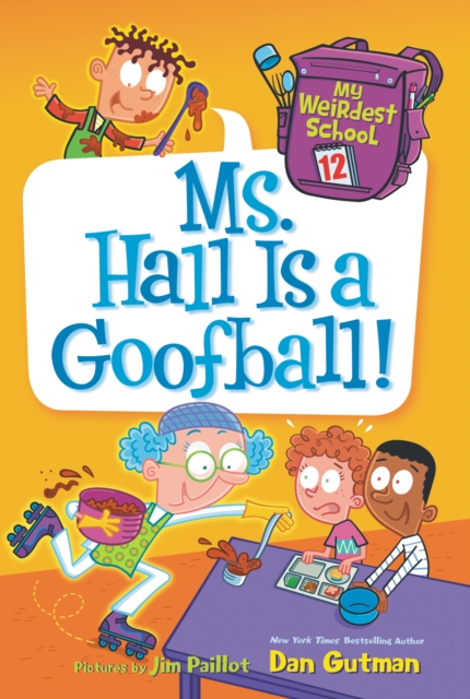 My Weirdest School #12: Ms. Hall Is a Goofball!, EPUB eBook