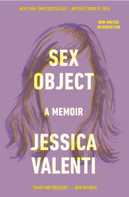 Sex Object : A Memoir, Paperback / softback Book
