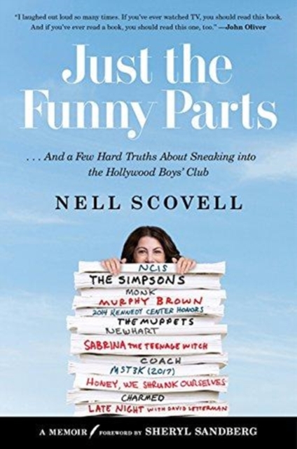 Just the Funny Parts : … And a Few Hard Truths About Sneaking into the Hollywood Boys' Club, Paperback / softback Book