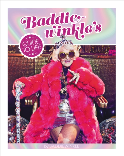 Baddiewinkle's Guide to Life, EPUB eBook