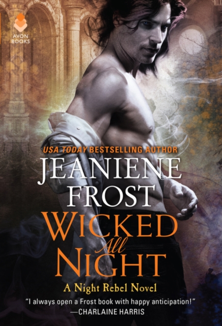 Wicked All Night : A Night Rebel Novel, Paperback / softback Book