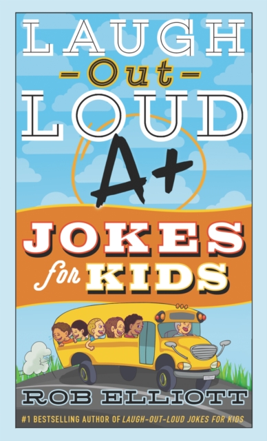 Laugh-Out-Loud A+ Jokes for Kids, EPUB eBook