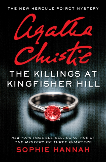 The Killings at Kingfisher Hill : The New Hercule Poirot Mystery, EPUB eBook