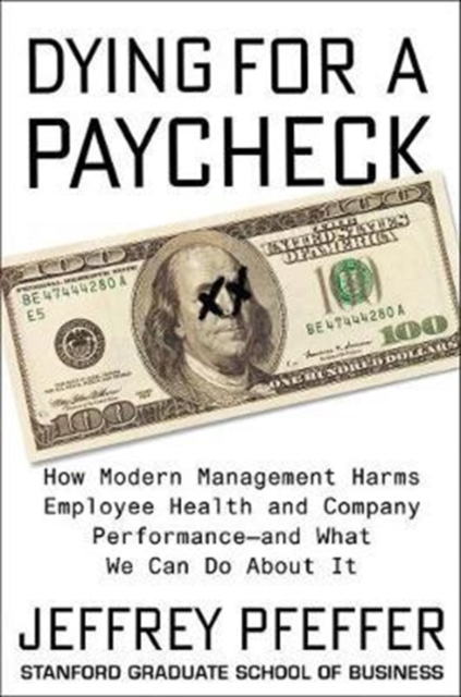 Dying for a Paycheck, Hardback Book