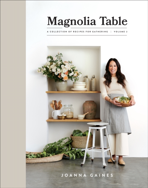 Magnolia Table, Volume 2 : A Collection of Recipes for Gathering, EPUB eBook