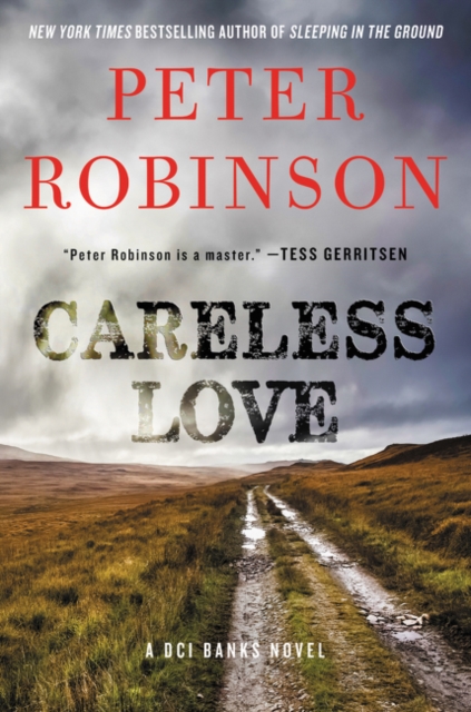 Careless Love : A DCI Banks Novel, Hardback Book