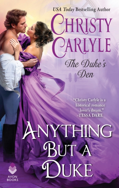 Anything But a Duke : The Duke's Den, EPUB eBook