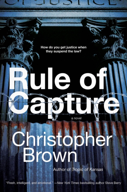 Rule of Capture : A Novel, EPUB eBook
