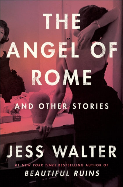 The Angel of Rome : And Other Stories, EPUB eBook